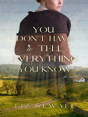 cover image of You Don't Have to Tell Everything You Know